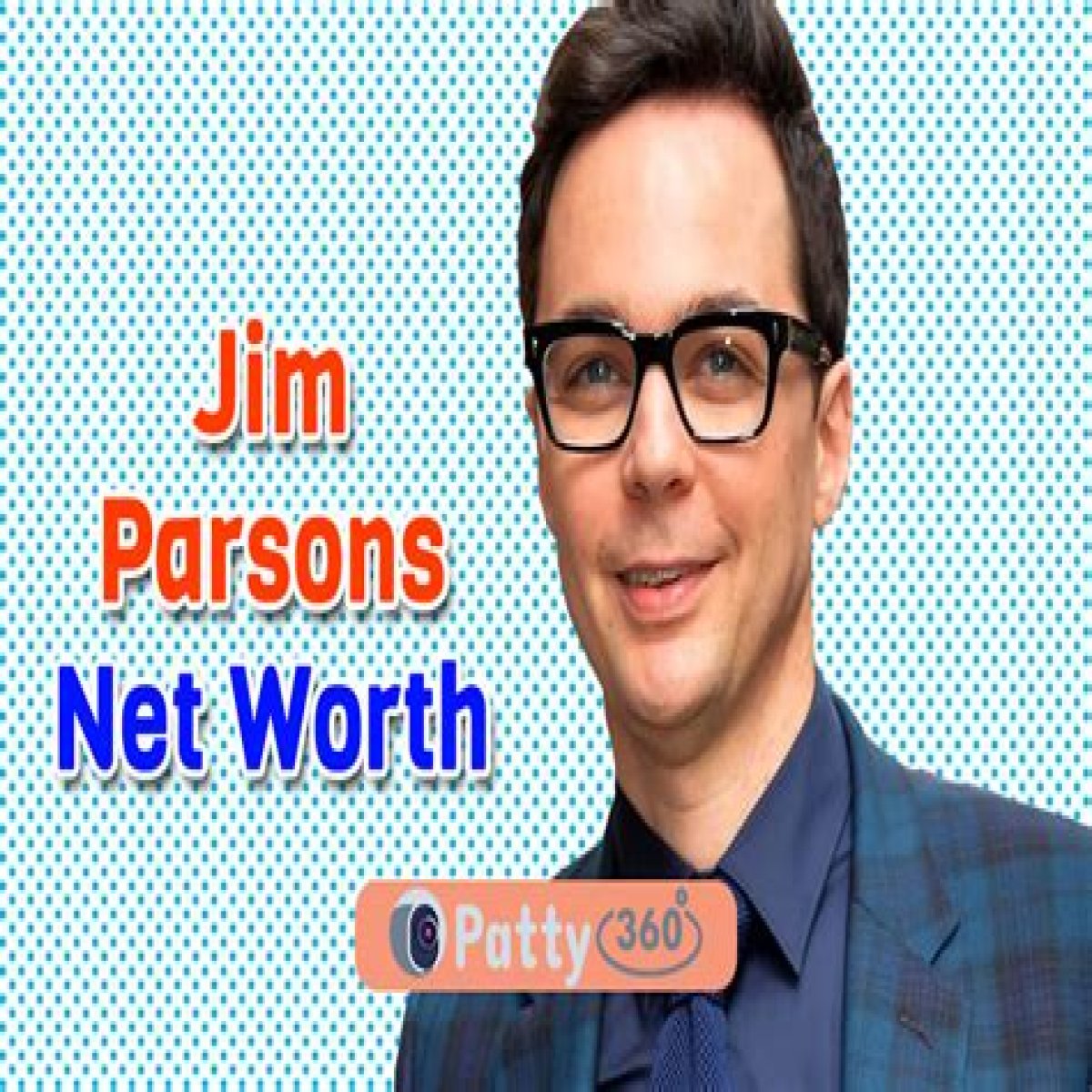 Jim Parsons Net Worth – How Much Is Jim Parsons Worth?
