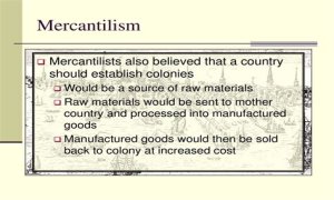Organizing Settlement Colonies and Establishing Mercantilism